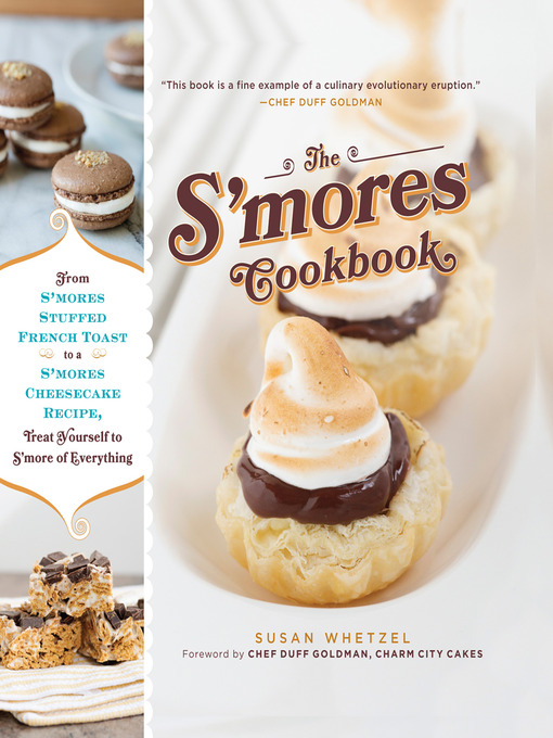 Title details for The S'mores Cookbook by Susan Whetzel - Available